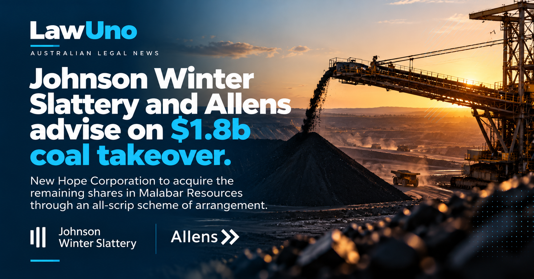 Johnson Winter Slattery and Allens Advise on Major Australian Coal Takeover